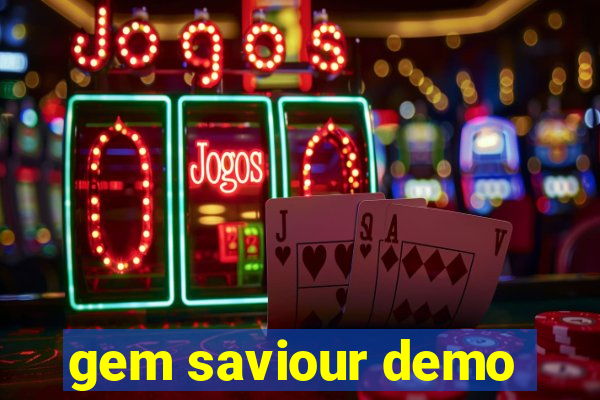 gem saviour demo